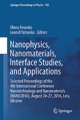 Fester Einband Nanophysics, Nanomaterials, Interface Studies, and Applications von 