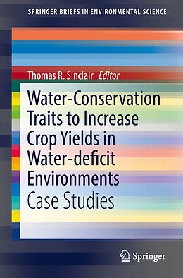 Kartonierter Einband Water-Conservation Traits to Increase Crop Yields in Water-deficit Environments von 