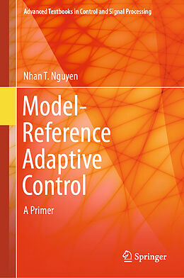 Livre Relié Model-Reference Adaptive Control de Nhan T. Nguyen