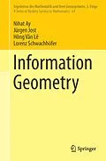 E-Book (pdf) Information Geometry von Nihat Ay, Jürgen Jost, Hông Vân Lê