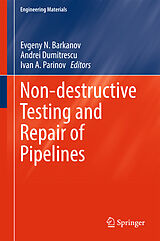 Livre Relié Non-destructive Testing and Repair of Pipelines de 