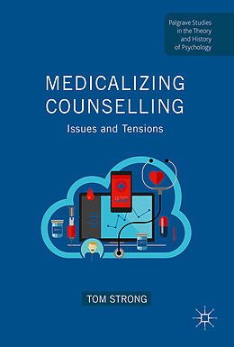 Livre Relié Medicalizing Counselling de Tom Strong