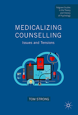 Fester Einband Medicalizing Counselling von Tom Strong