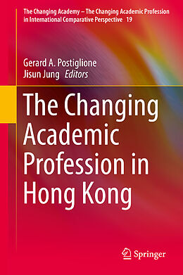 Livre Relié The Changing Academic Profession in Hong Kong de 