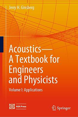 eBook (pdf) Acoustics-A Textbook for Engineers and Physicists de Jerry H. Ginsberg