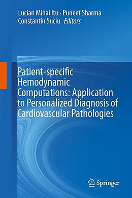 eBook (pdf) Patient-specific Hemodynamic Computations: Application to Personalized Diagnosis of Cardiovascular Pathologies de 