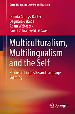 Fester Einband Multiculturalism, Multilingualism and the Self von 