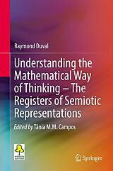 eBook (pdf) Understanding the Mathematical Way of Thinking - The Registers of Semiotic Representations de Raymond Duval