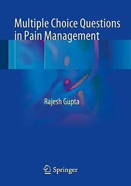 E-Book (pdf) Multiple Choice Questions in Pain Management von Rajesh Gupta