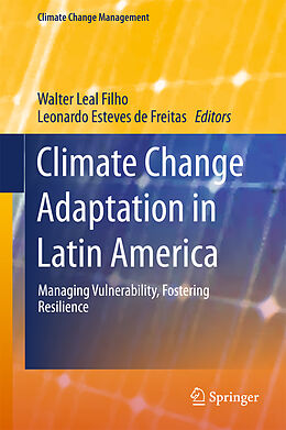 Livre Relié Climate Change Adaptation in Latin America de 