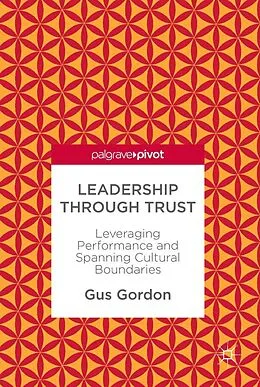 E-Book (pdf) Leadership through Trust von Gus Gordon