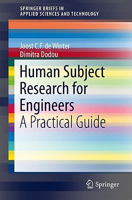 E-Book (pdf) Human Subject Research for Engineers von Joost C. F. De Winter, Dimitra Dodou