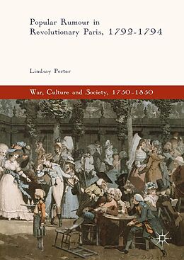 eBook (pdf) Popular Rumour in Revolutionary Paris, 1792-1794 de Lindsay Porter