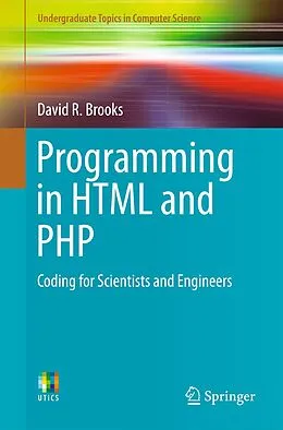 E-Book (pdf) Programming in HTML and PHP von David R. Brooks