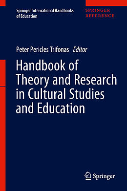 Livre Relié Handbook of Theory and Research in Cultural Studies and Education de 