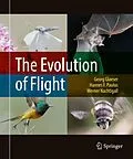 E-Book (pdf) The Evolution of Flight von Georg Glaeser, Hannes F. Paulus, Werner Nachtigall