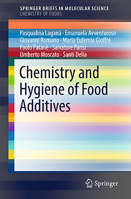 Couverture cartonnée Chemistry and Hygiene of Food Additives de Pasqualina Laganà, Emanuela Avventuroso, Giovanni Romano