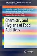 E-Book (pdf) Chemistry and Hygiene of Food Additives von Pasqualina Laganà, Emanuela Avventuroso, Giovanni Romano