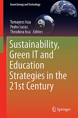 Livre Relié Sustainability, Green IT and Education Strategies in the Twenty-first Century de 