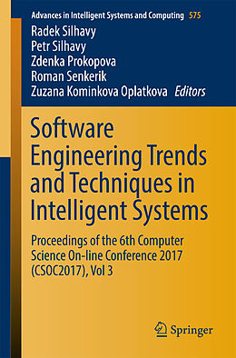 Kartonierter Einband Software Engineering Trends and Techniques in Intelligent Systems von 