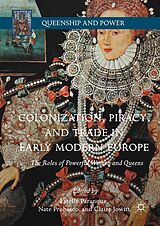 eBook (pdf) Colonization, Piracy, and Trade in Early Modern Europe de 