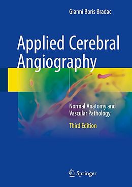 E-Book (pdf) Applied Cerebral Angiography von Gianni Boris Bradac