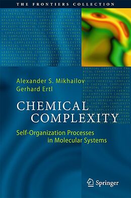E-Book (pdf) Chemical Complexity von Alexander S. Mikhailov, Gerhard Ertl