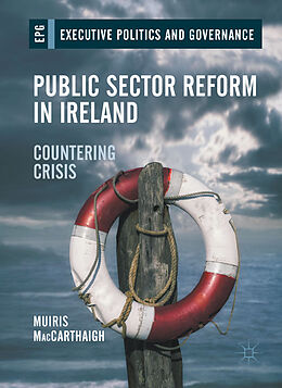 Livre Relié Public Sector Reform in Ireland de Muiris Maccarthaigh