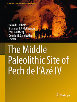 Fester Einband The Middle Paleolithic Site of Pech de l'Azé IV von 
