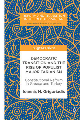 Livre Relié Democratic Transition and the Rise of Populist Majoritarianism de Ioannis N. Grigoriadis