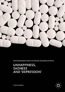 E-Book (pdf) Unhappiness, Sadness and 'Depression' von Tullio Giraldi