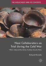 eBook (pdf) Nazi Collaborators on Trial during the Cold War de Richards Plavnieks