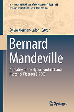 Livre Relié Bernard Mandeville: A Treatise of the Hypochondriack and Hysterick Diseases (1730) de 