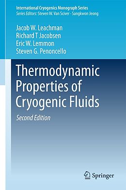 eBook (pdf) Thermodynamic Properties of Cryogenic Fluids de Jacob W. Leachman, Richard T Jacobsen, Eric W. Lemmon
