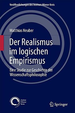 E-Book (pdf) Der Realismus im logischen Empirismus von Matthias Neuber