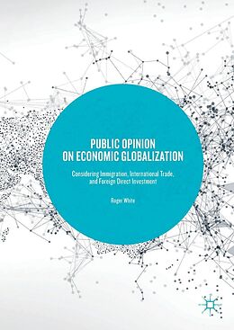 eBook (pdf) Public Opinion on Economic Globalization de Roger White