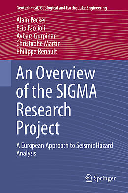 Livre Relié An Overview of the SIGMA Research Project de Alain Pecker, Ezio Faccioli, Philippe Renault