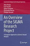 E-Book (pdf) An Overview of the SIGMA Research Project von Alain Pecker, Ezio Faccioli, Aybars Gurpinar