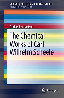 E-Book (pdf) The Chemical Works of Carl Wilhelm Scheele von Anders Lennartson