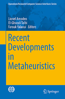 Fester Einband Recent Developments in Metaheuristics von 