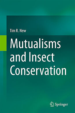 Livre Relié Mutualisms and Insect Conservation de Tim R. New