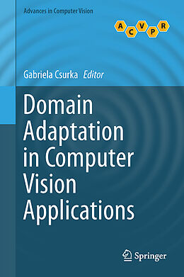 Livre Relié Domain Adaptation in Computer Vision Applications de 