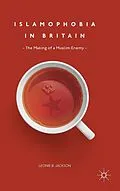 E-Book (pdf) Islamophobia in Britain von Leonie B. Jackson