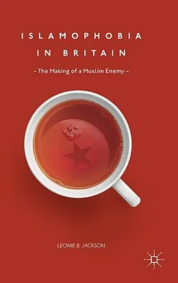 E-Book (pdf) Islamophobia in Britain von Leonie B. Jackson