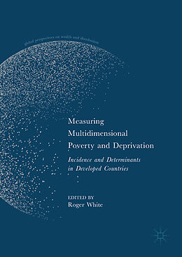 Livre Relié Measuring Multidimensional Poverty and Deprivation de 