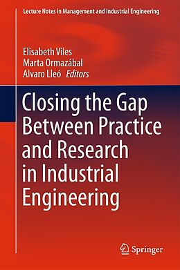 E-Book (pdf) Closing the Gap Between Practice and Research in Industrial Engineering von 