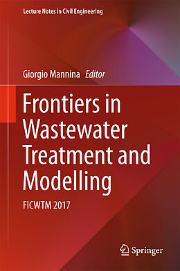 Fester Einband Frontiers in Wastewater Treatment and Modelling von 