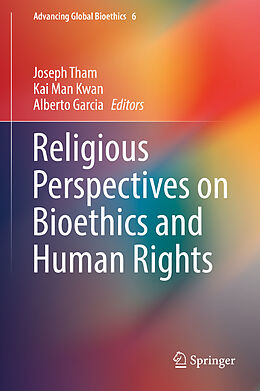 Livre Relié Religious Perspectives on Bioethics and Human Rights de 