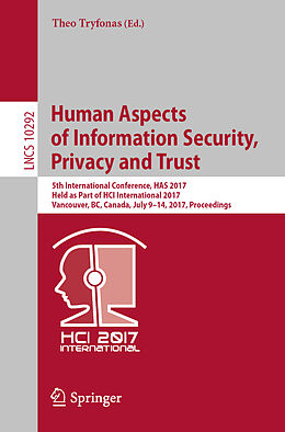 Kartonierter Einband Human Aspects of Information Security, Privacy and Trust von 