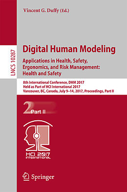 Kartonierter Einband Digital Human Modeling. Applications in Health, Safety, Ergonomics, and Risk Management: Health and Safety von 